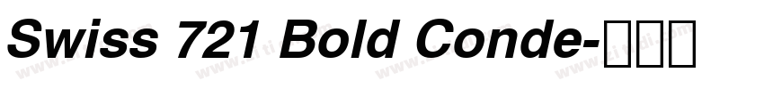 Swiss 721 Bold Conde字体转换